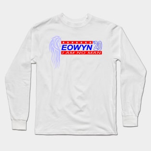 Eowyn Presidential Campaign Long Sleeve T-Shirt